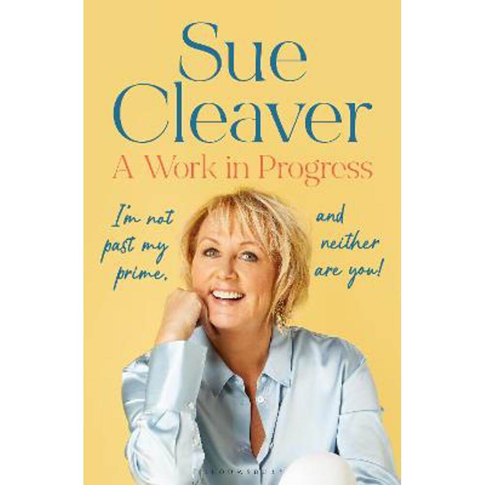 A Work In Progress (Hardback) - Sue Cleaver